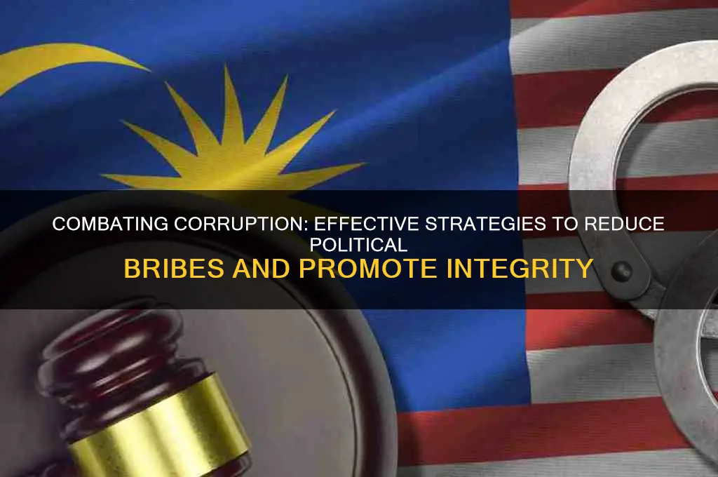 how to reduce political bribes