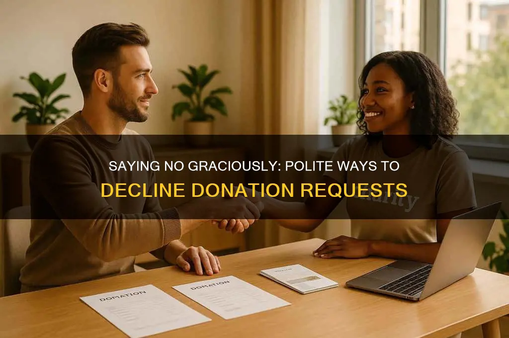 how to refuse donate politely