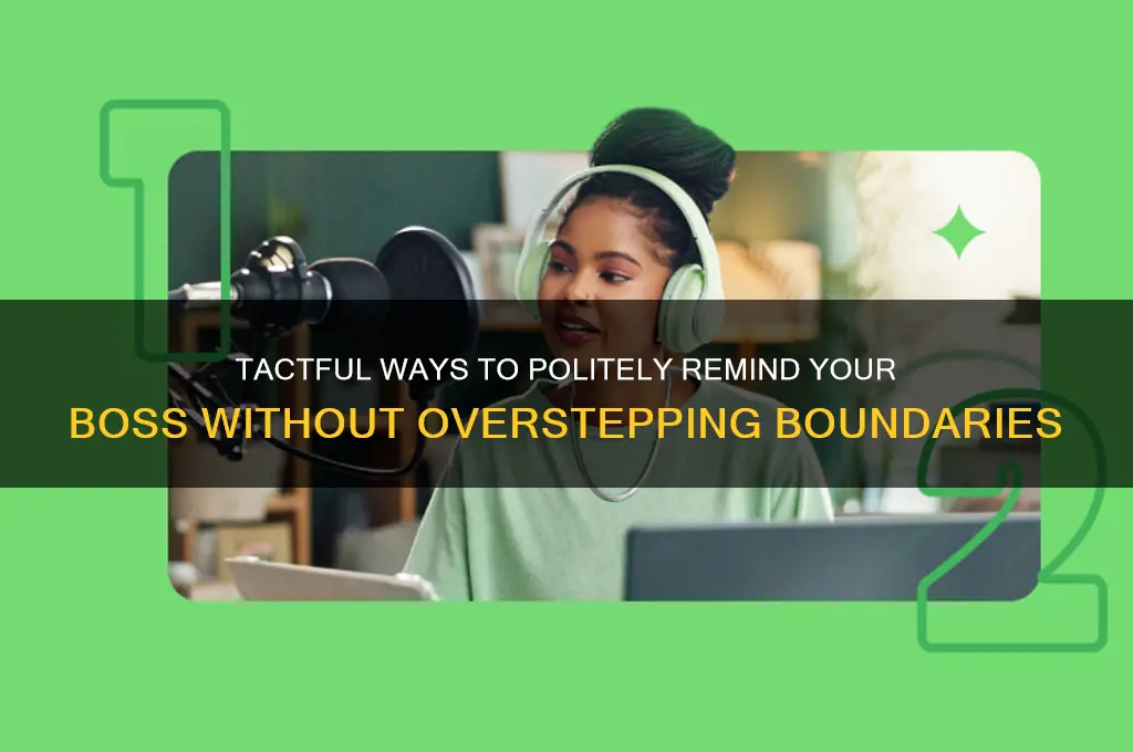 how to remind boss politely