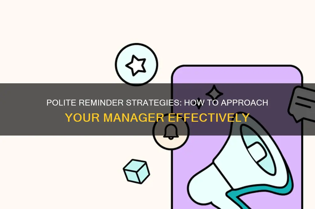 how to remind manager politely