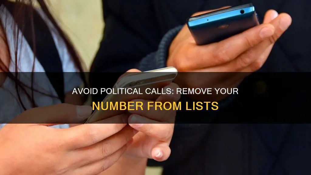 how to remove phone number from political lists