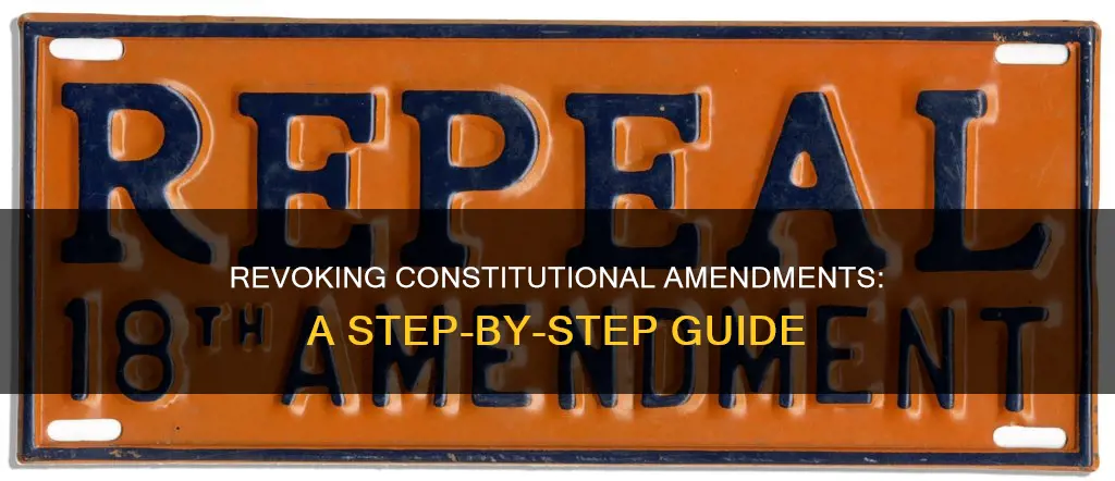 how to revoke a constitutional amendment