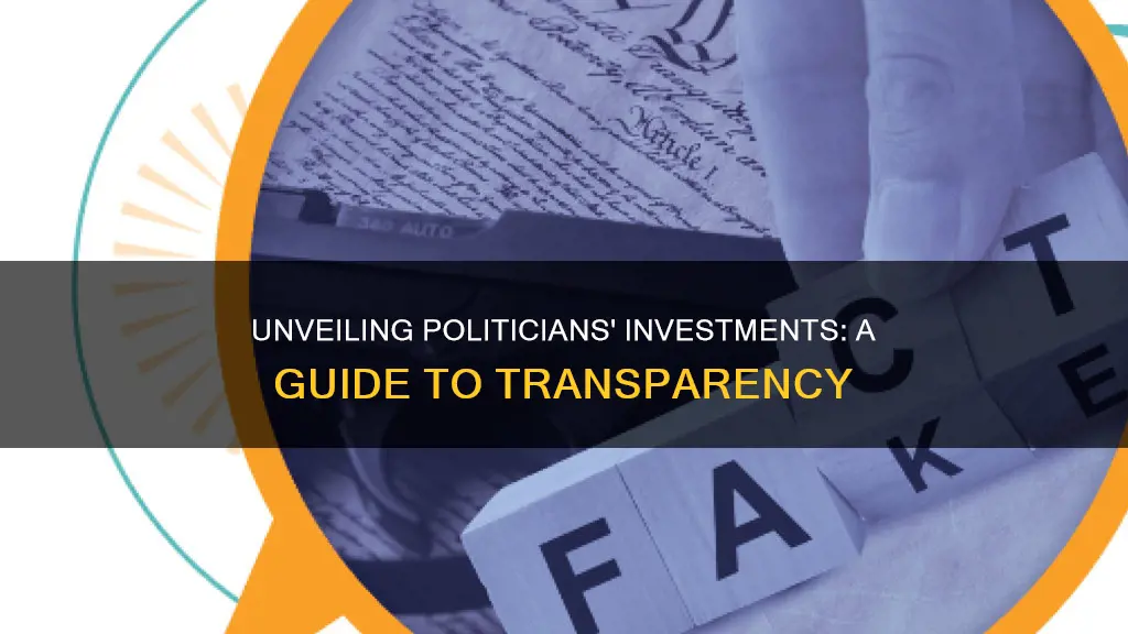 how to see what politicians are investing in