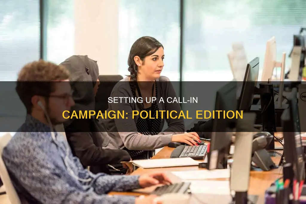 how to set up a call in campaign political organization