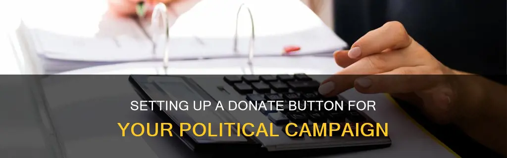 how to setup a donate button for a political campaign