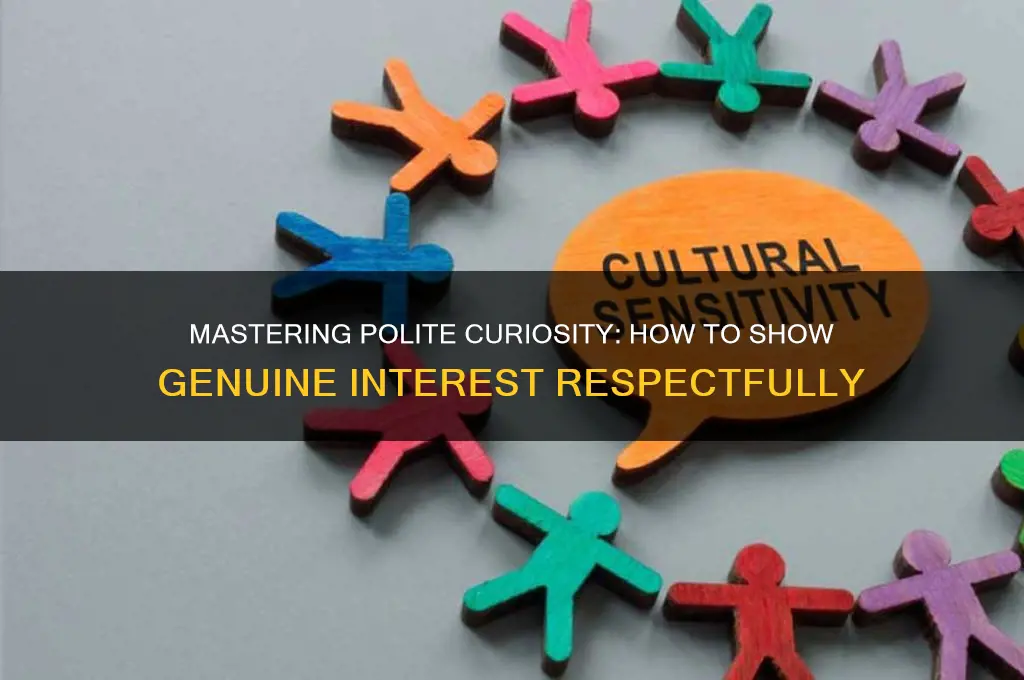 how to show polite interest