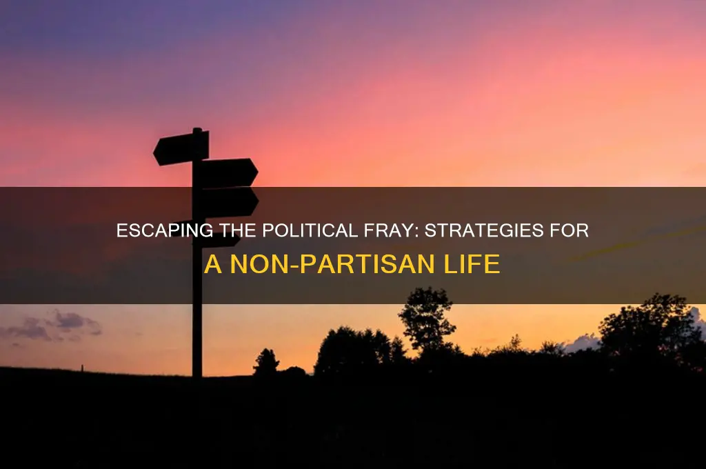 how to stop being political