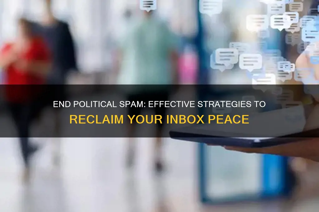 how to stop political spam
