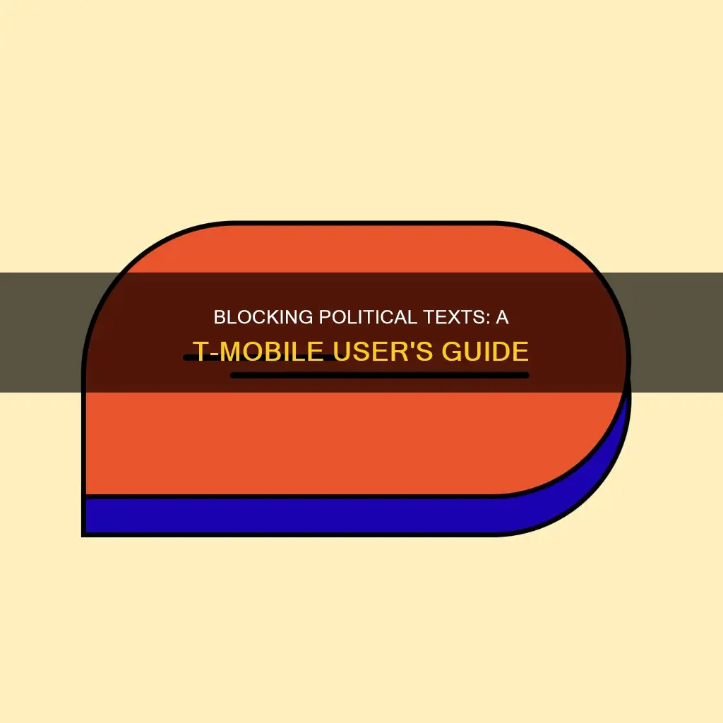 how to stop political texts tmobile