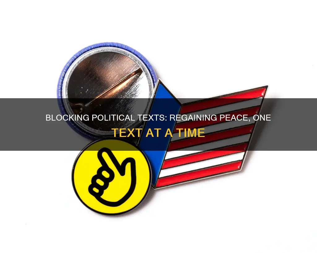 how to stop texts from political organizations