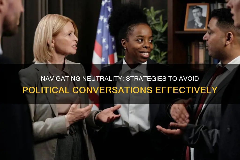 how to stray from politics