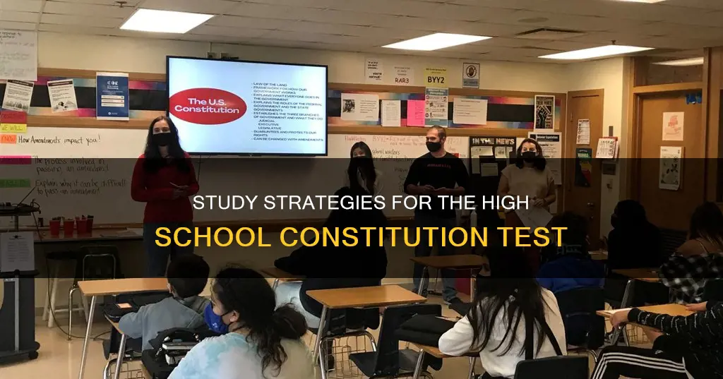 how to study for the constitution test high school