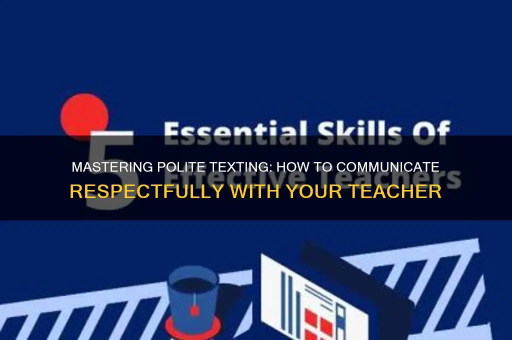 how to text teacher politely