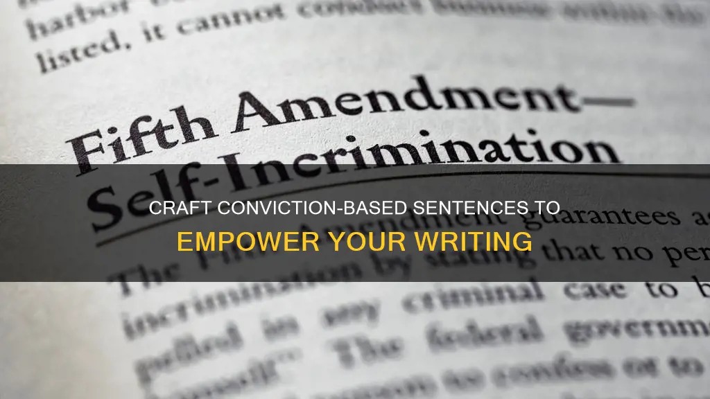 how to use constitution of conviction in a sentence