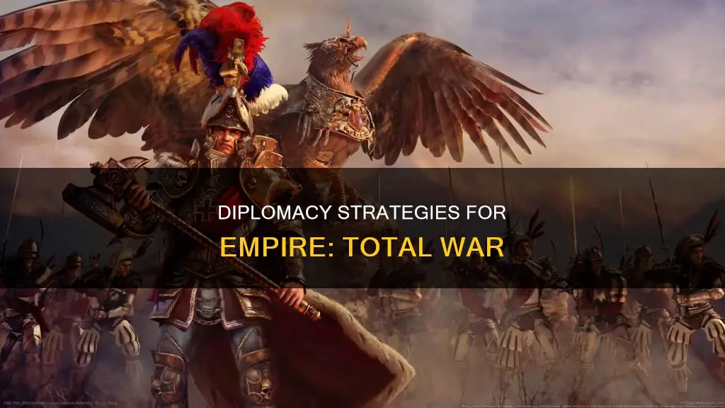 how to use diplomacy empire total war