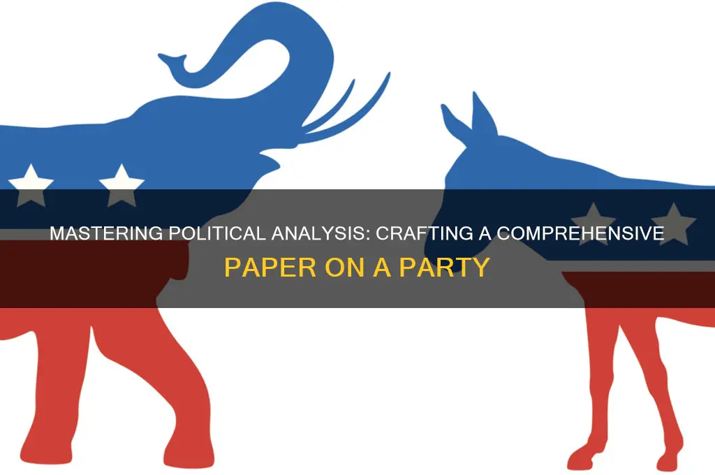 how to write a paper about a political party