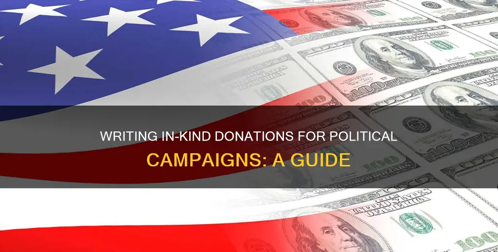 how to write an in kind donation for political campaign