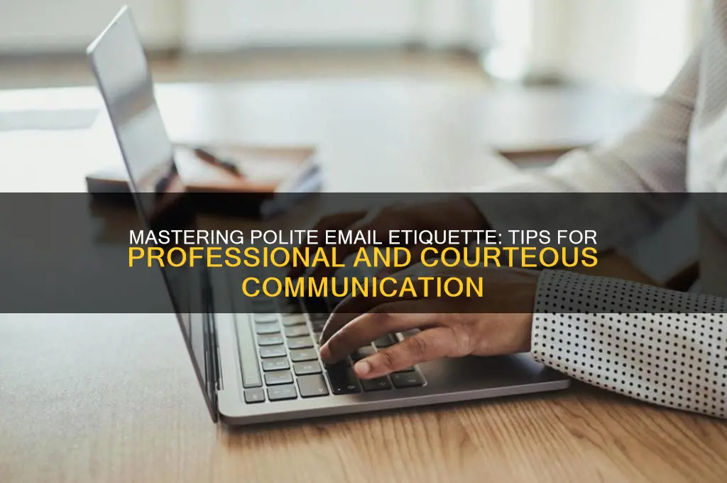 how to write polite email