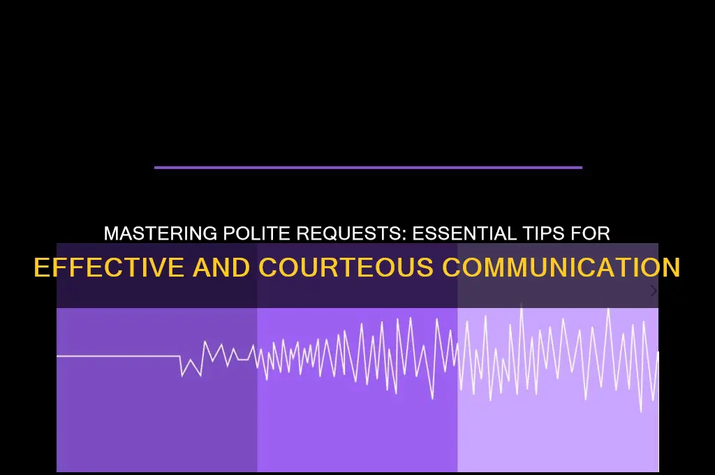 how to write polite request
