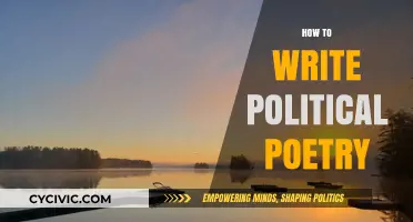 Crafting Political Poetry: Voice, Vision, and Impactful Verse Creation