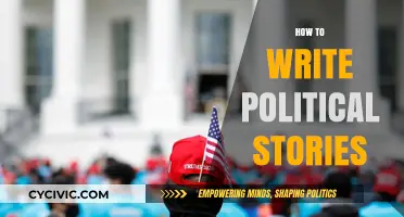 Crafting Compelling Political Narratives: A Guide to Writing Impactful Stories