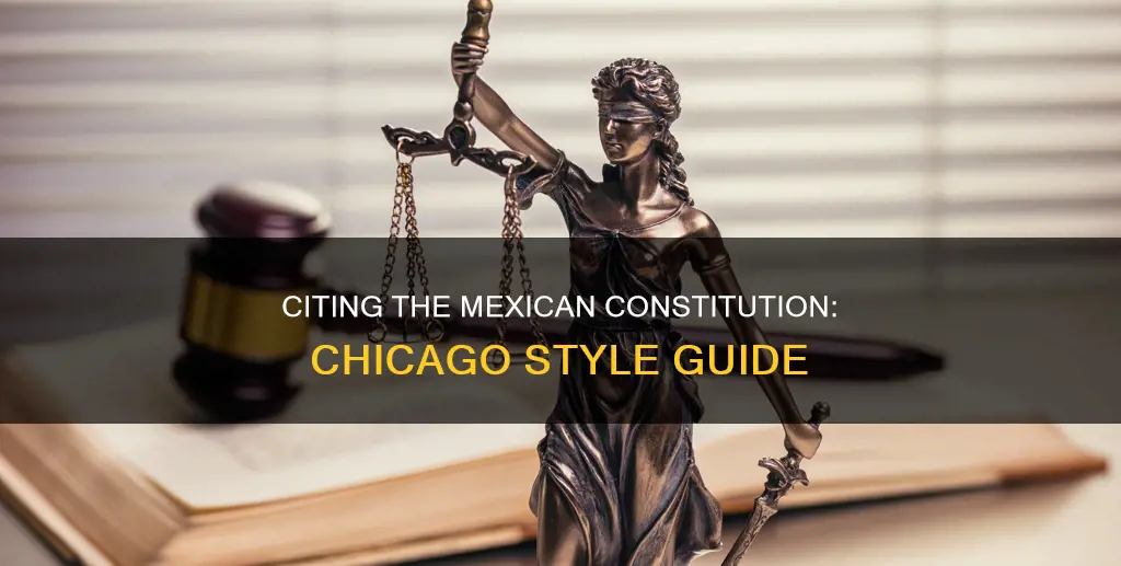 how to you cite the mexican constitution in chicago style