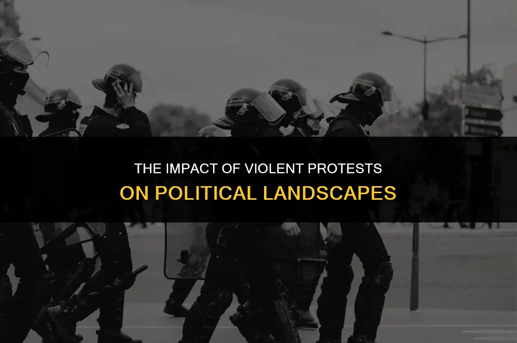 how violent protests change politics