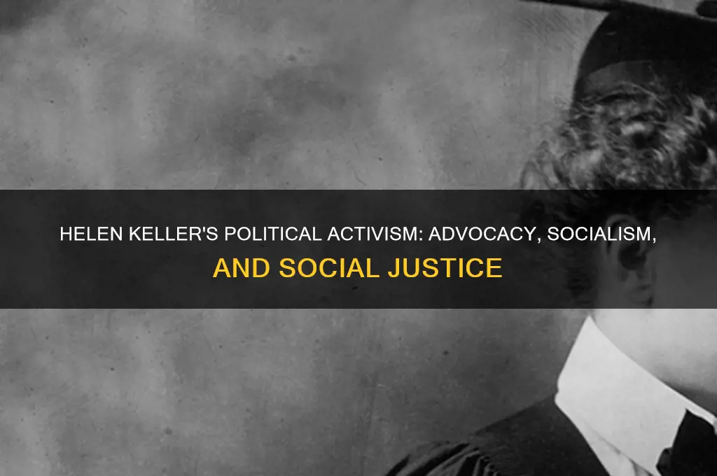 how was helen keller political