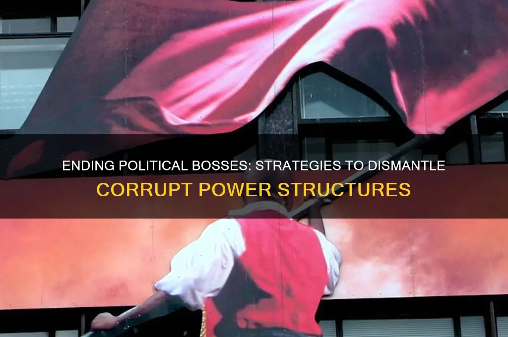 how was political bosses stopped