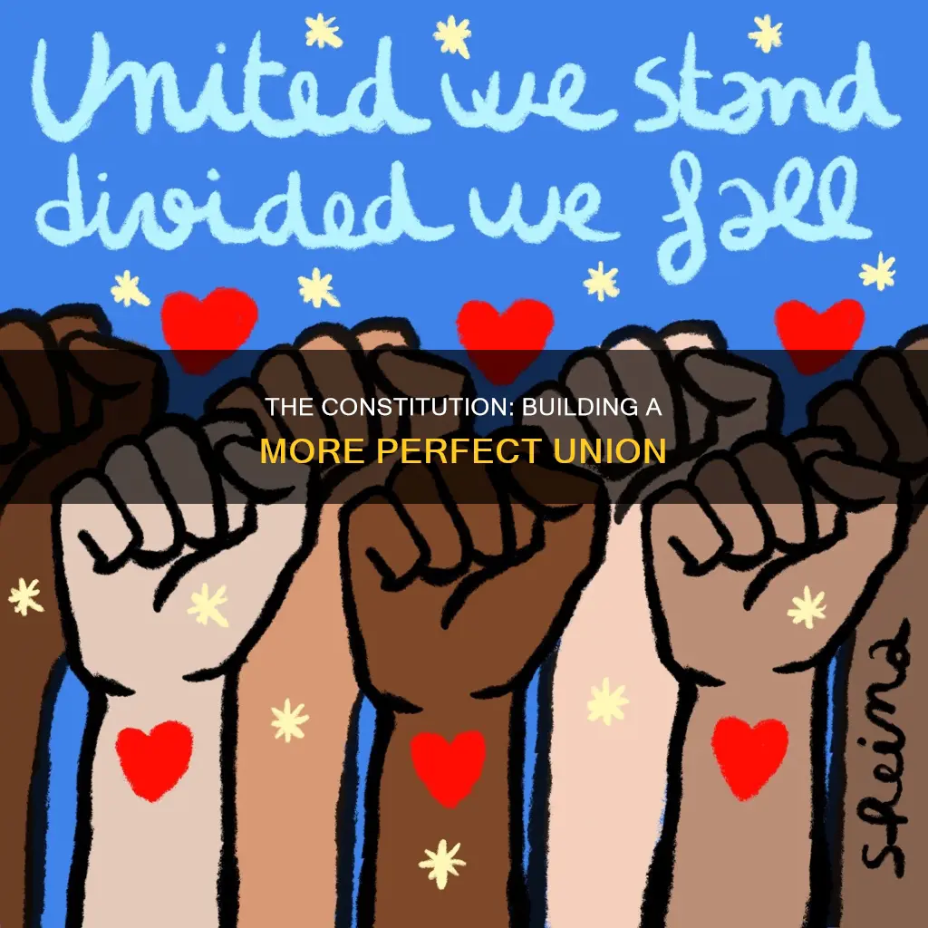 how was the constitution created a more perfect union