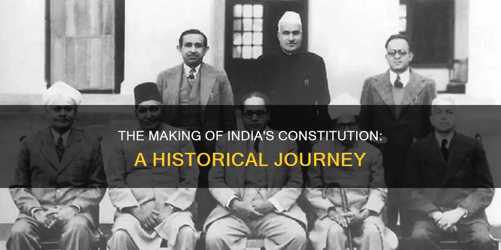 how was the constitution of india made