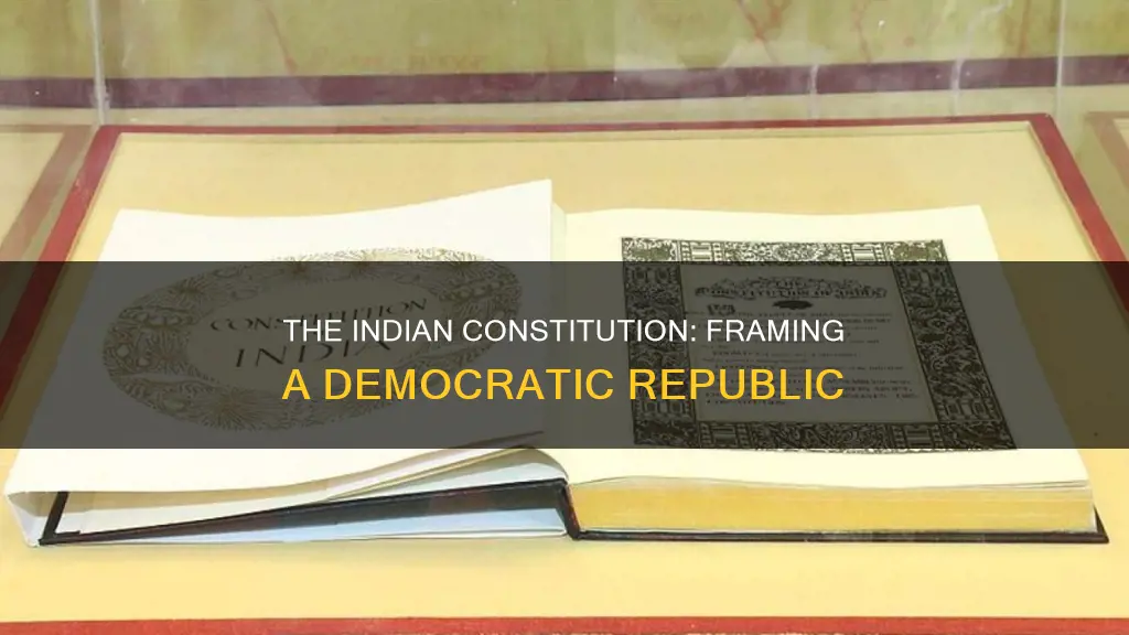 how was the indian constitution framed