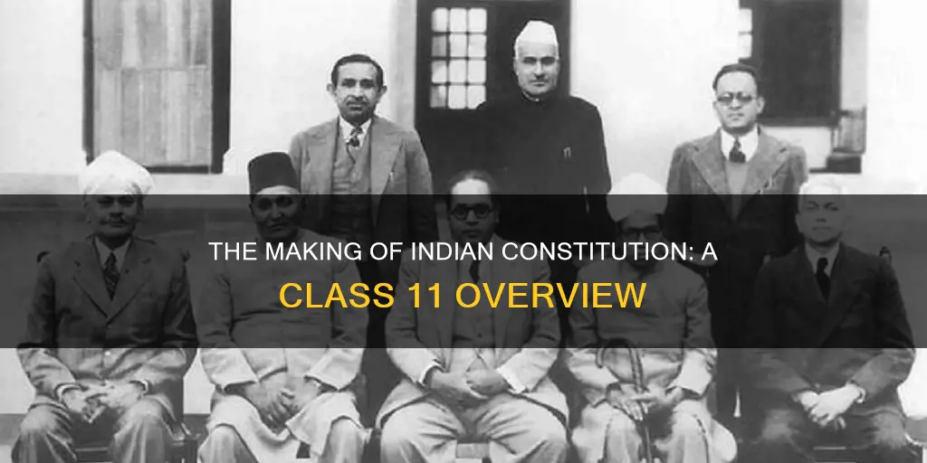 how was the indian constitution made class 11