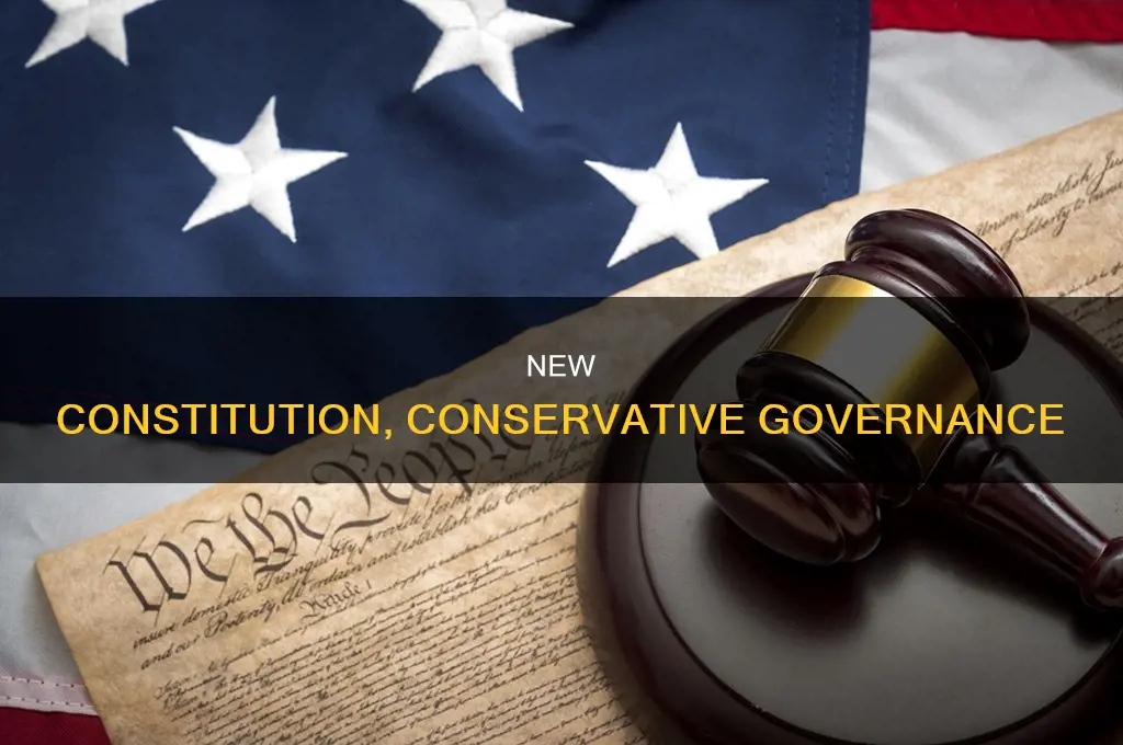 how was the new govc under constitution conservative