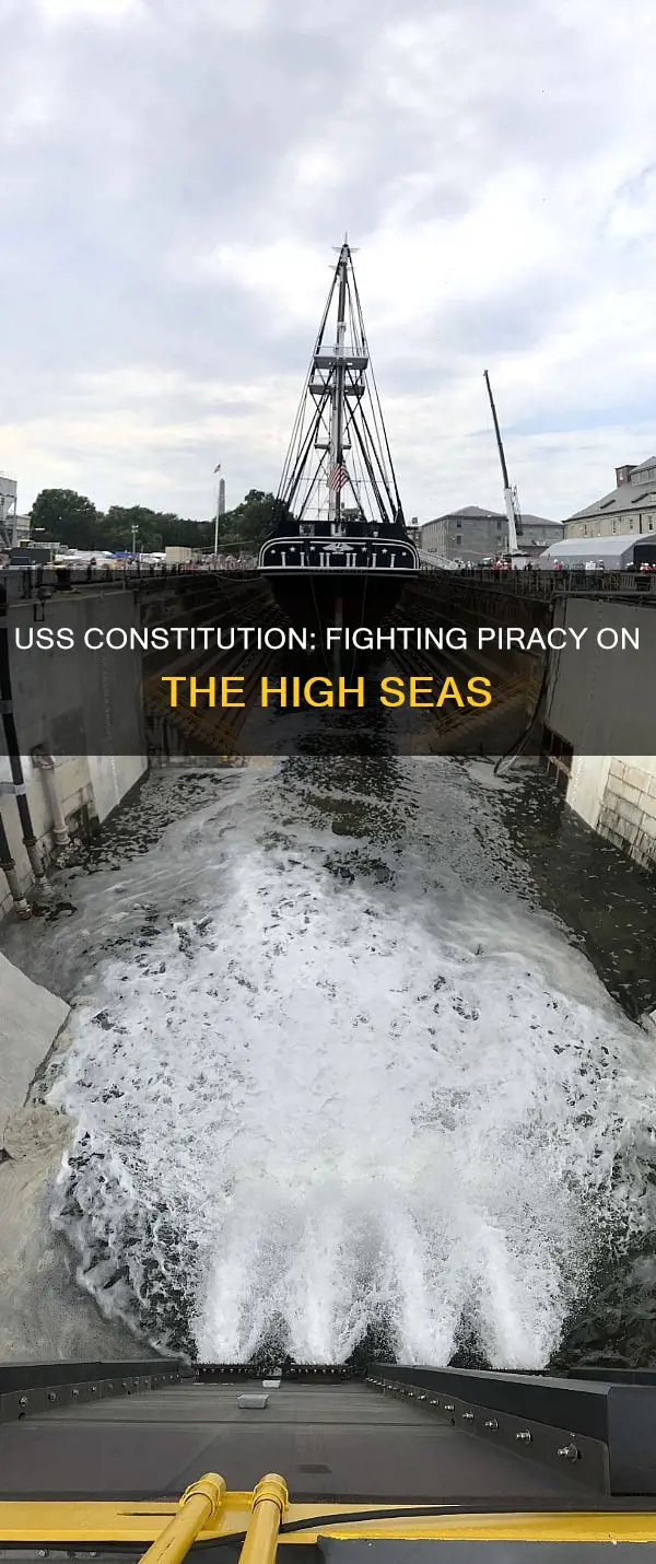 how was the uss constitution used to fight piracy