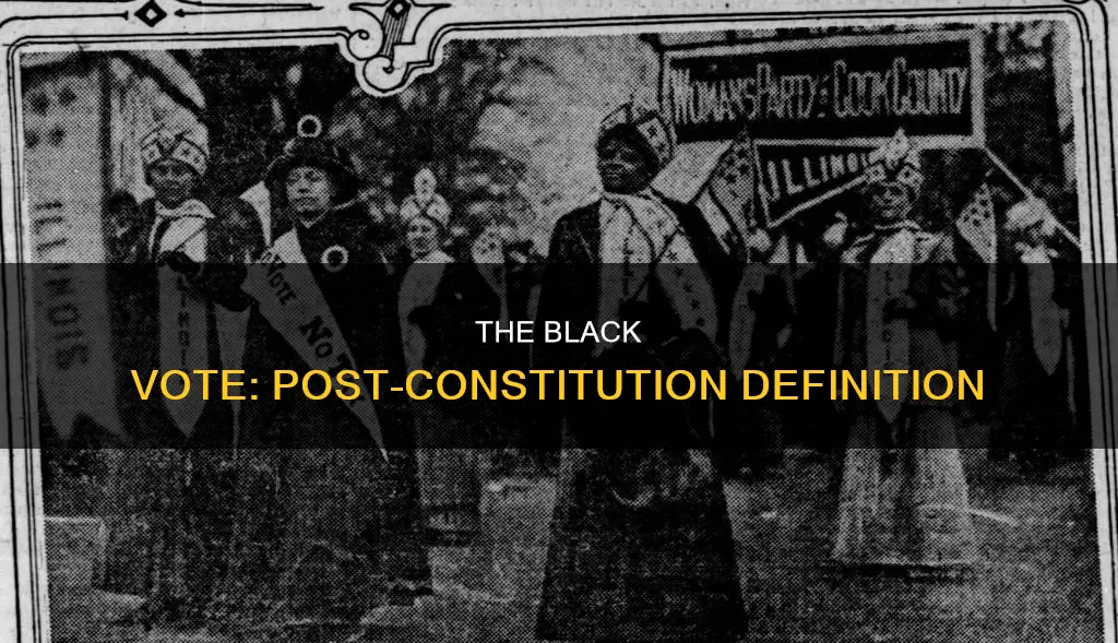 how were black votes defined after the constitution