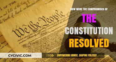 Compromises of the Constitution: How Were They Resolved?