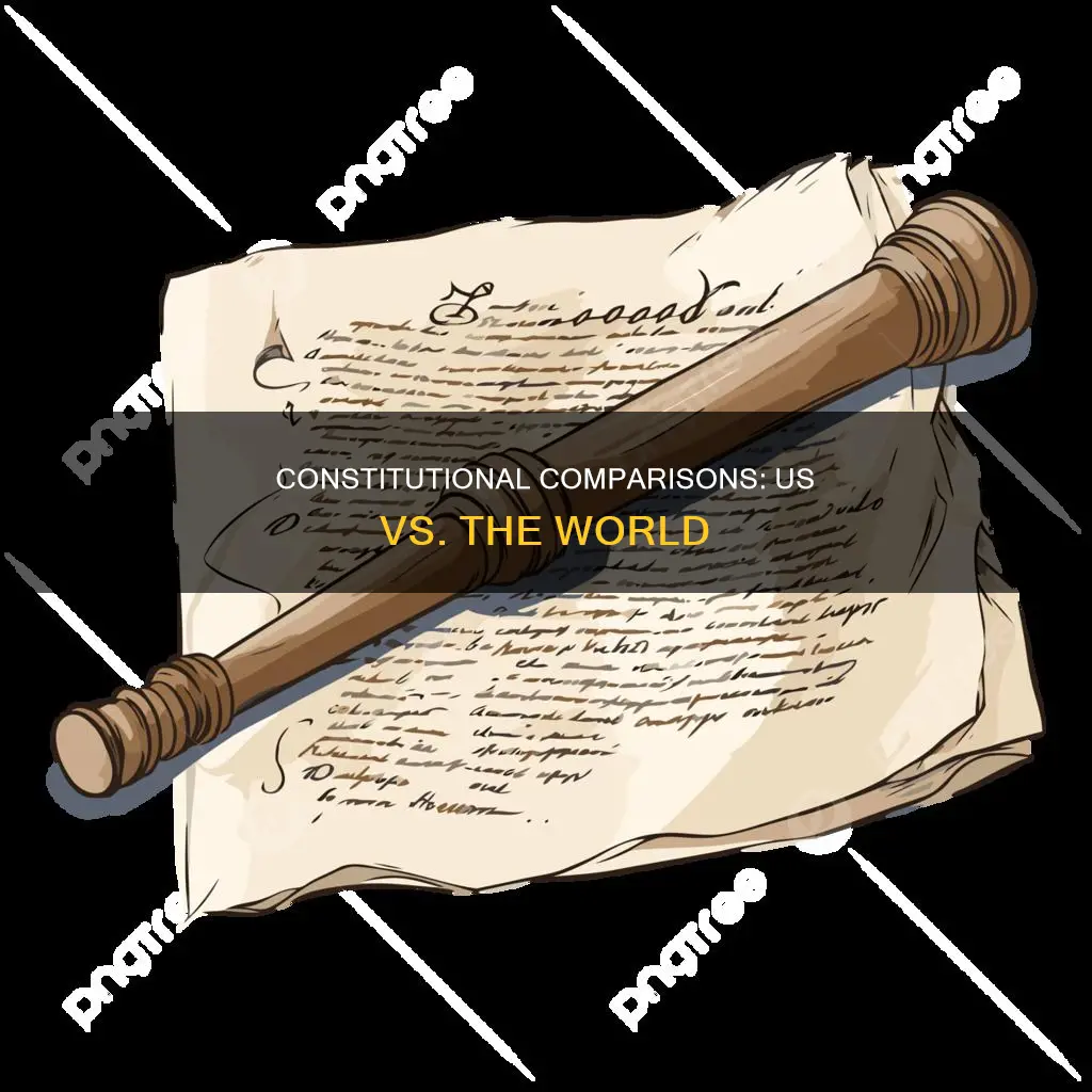 how would the us constitution compare to other countries
