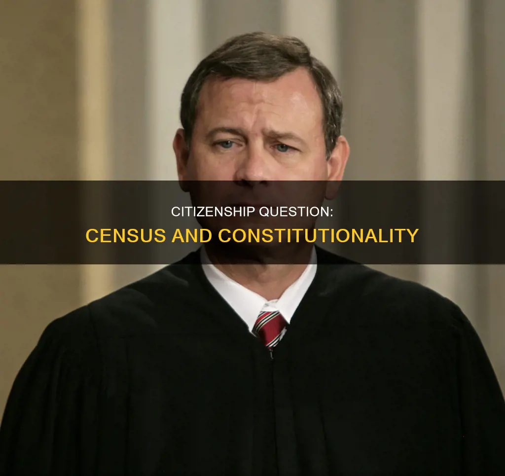 is a citizenship question on the census constitutional