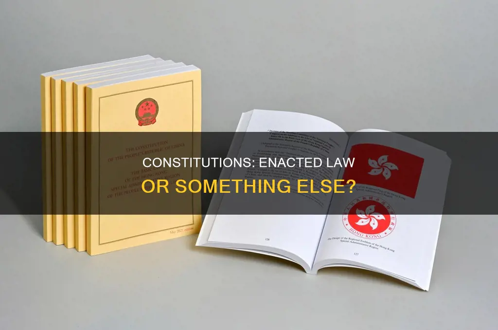 is a constitution an example of enacted lw