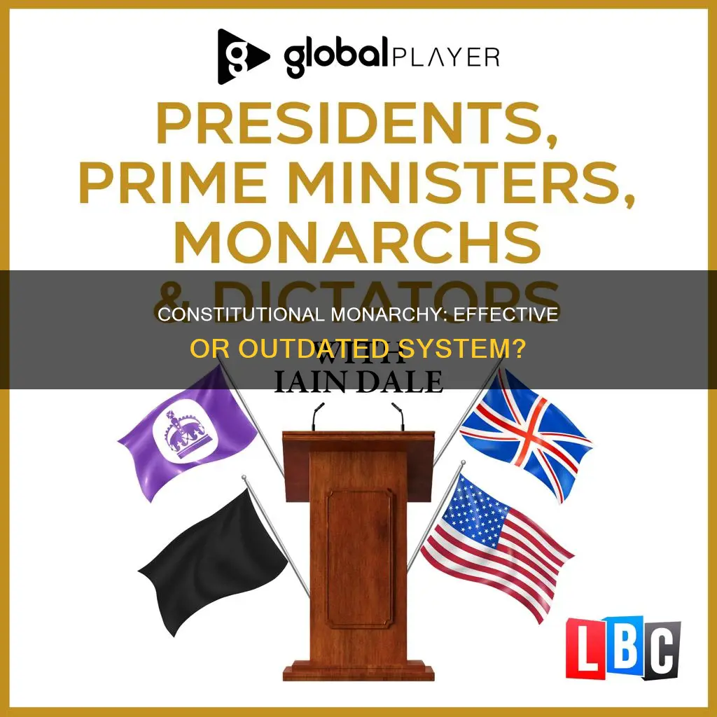 is a constitutional monarchy a good system