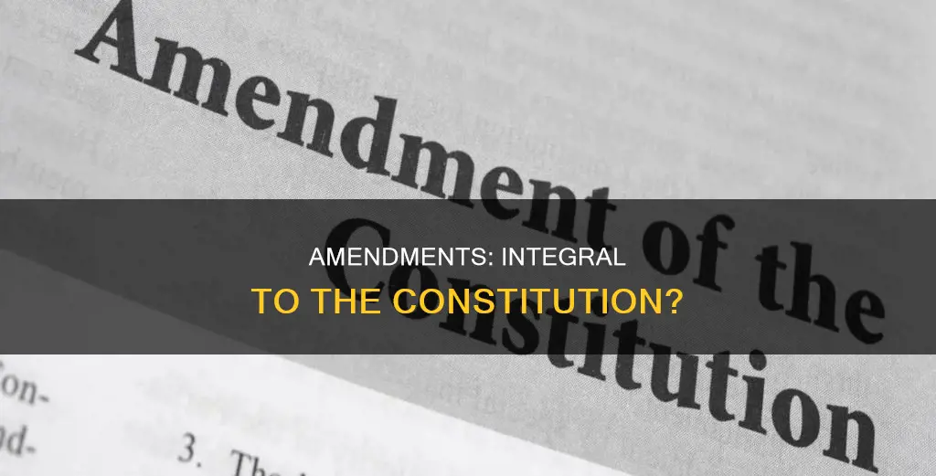 is a contitutional amendment part of the constitution