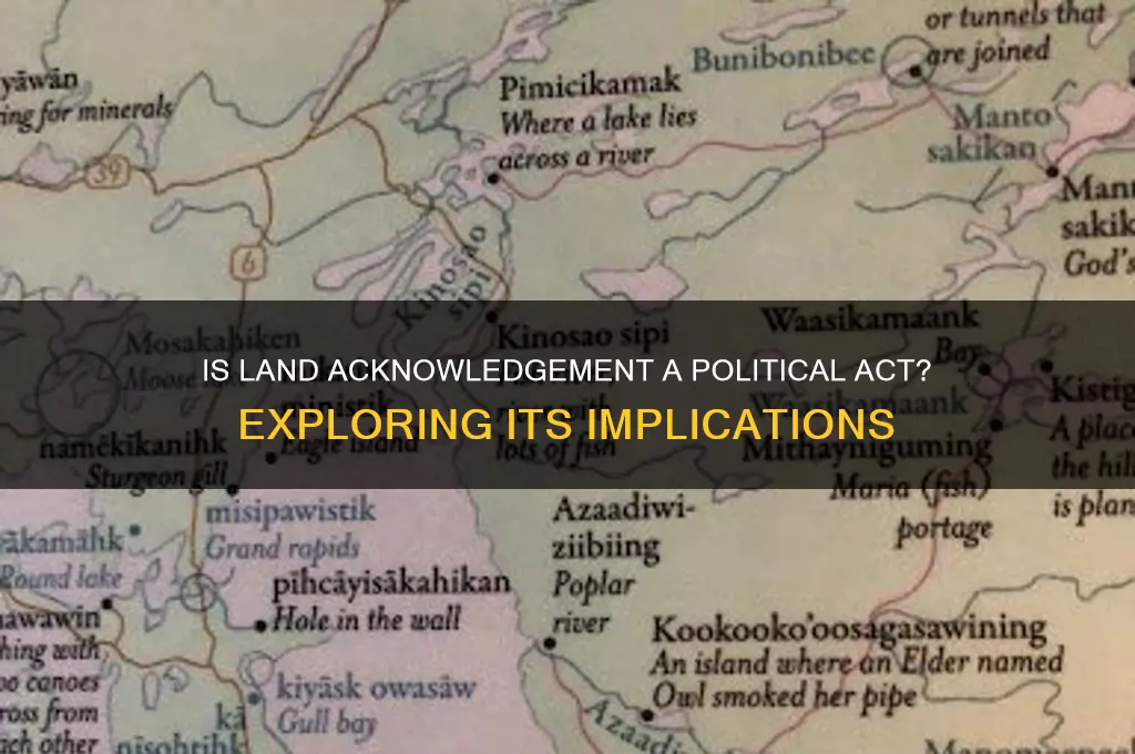 is a land acknowledgement political
