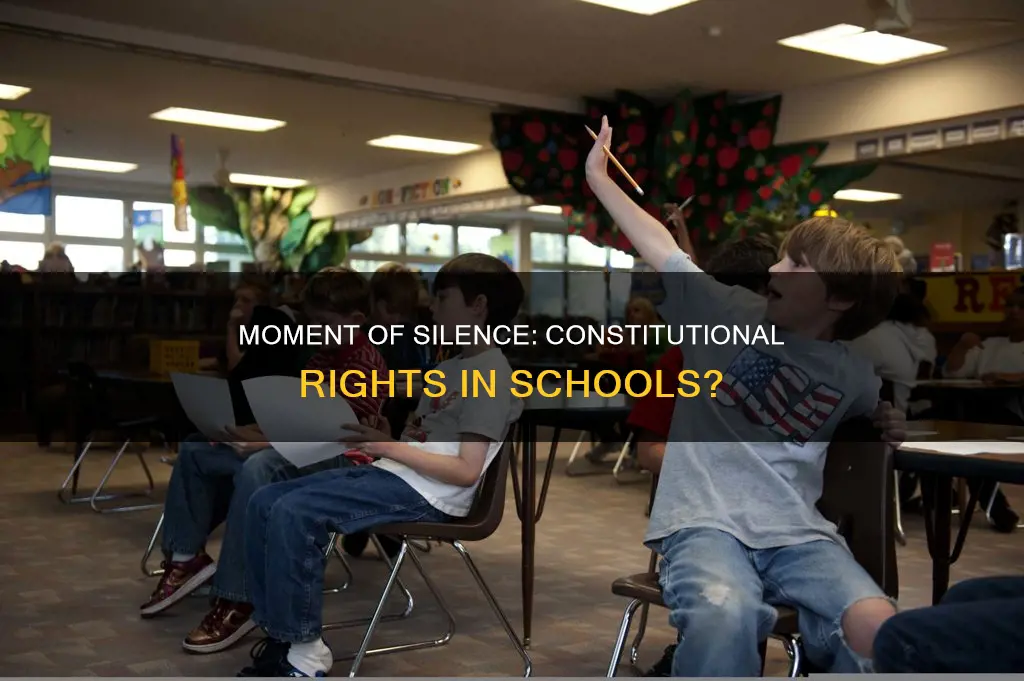 is a moment of silence in schools constitutional