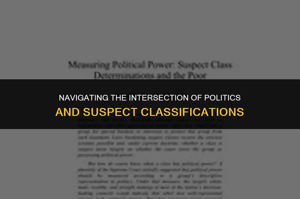 is a political affiliation a suspect classification