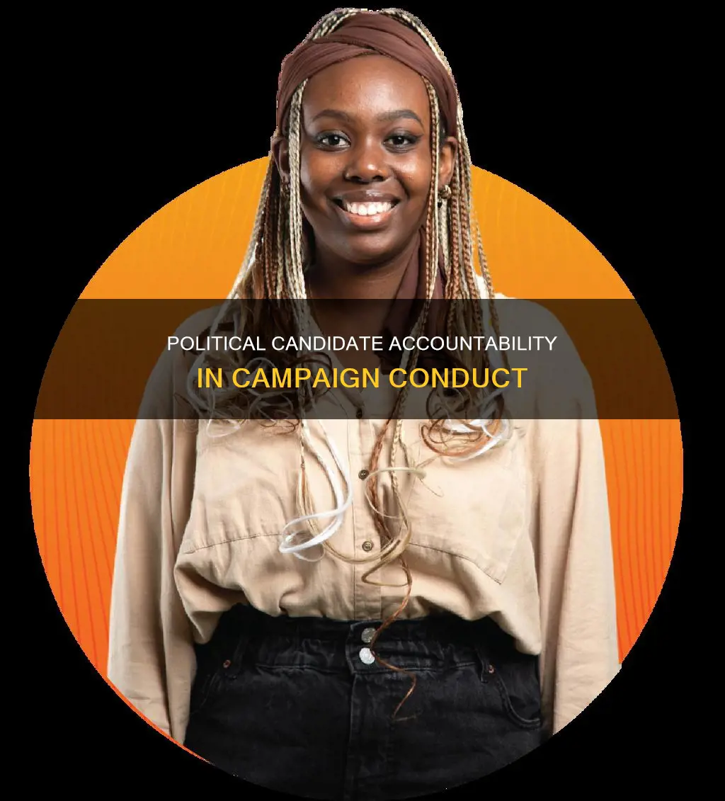 is a political candidate reponsible for conduct of campaign