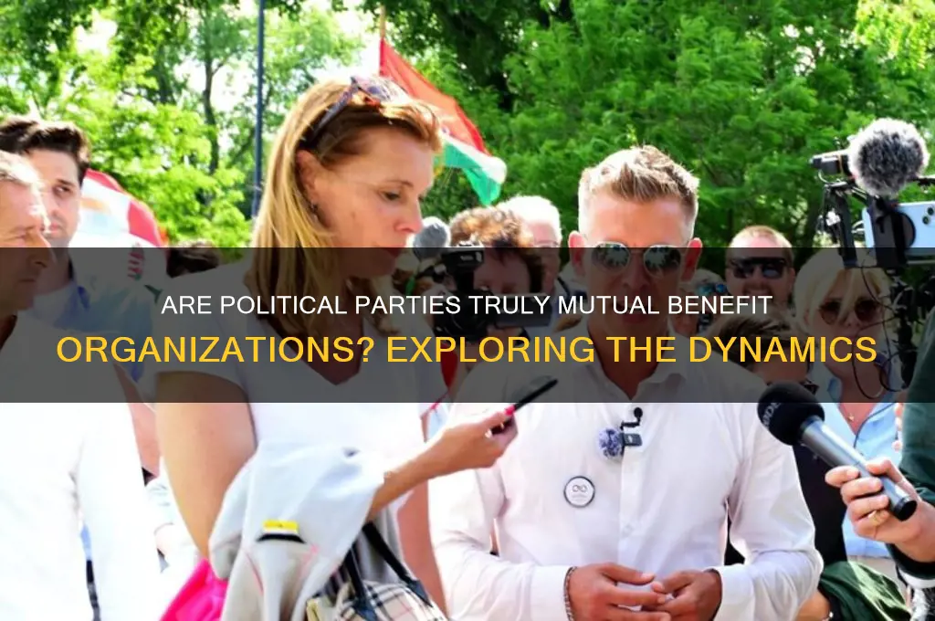 is a political party as mutual benefit organization
