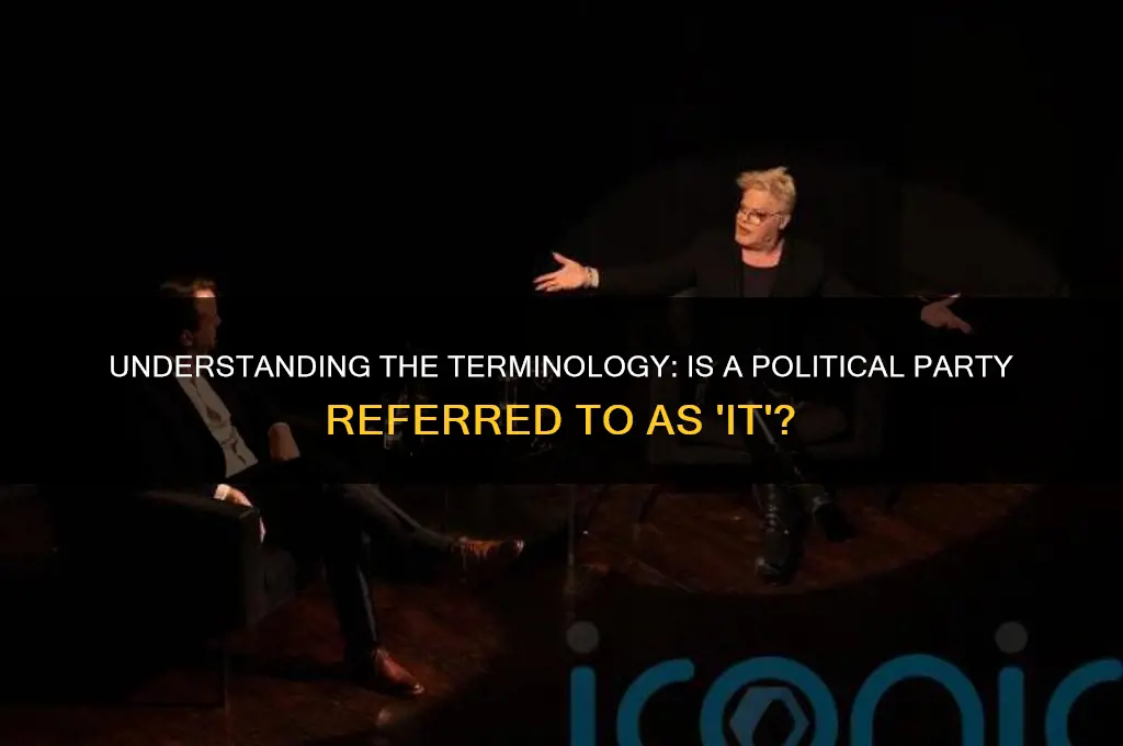 is a political party referred to it