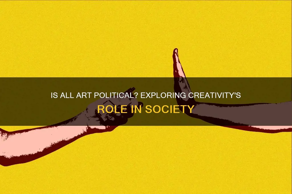 is all art political