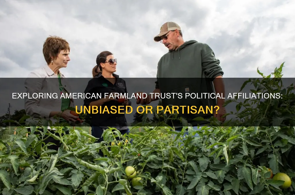 is american farmland trust linked to political party
